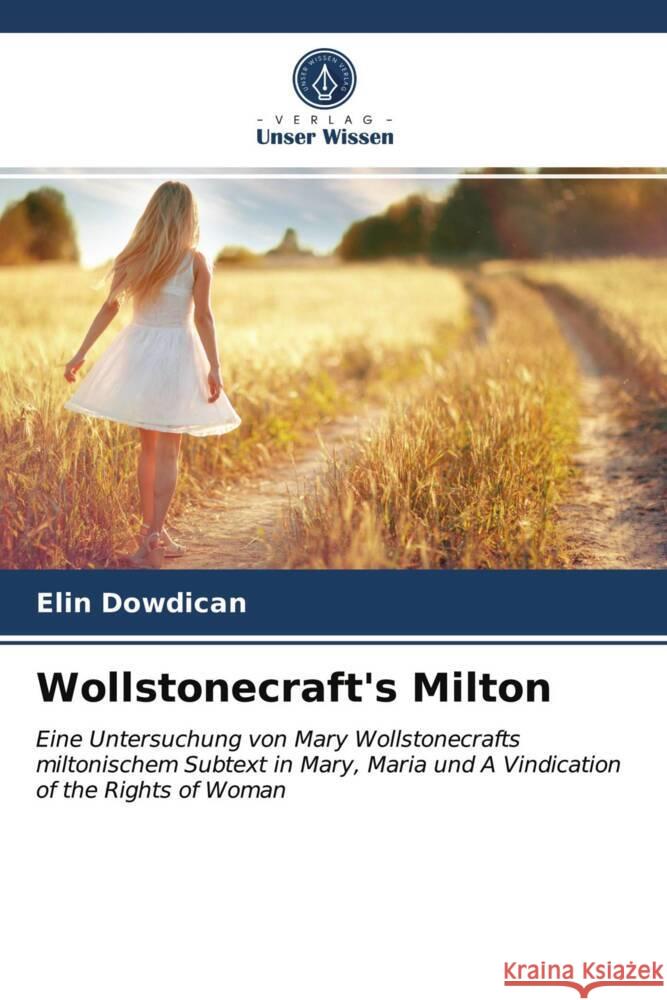 Wollstonecraft's Milton Dowdican, Elin 9786203407358