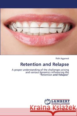 Retention and Relapse Ridhi Aggarwal 9786203409574