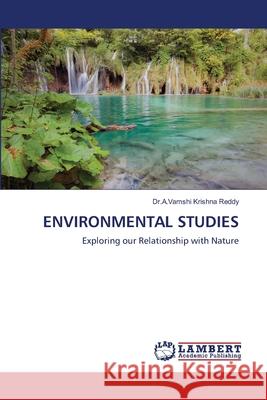 Environmental Studies Dr a. Vamshi Krishna Reddy 9786203410808