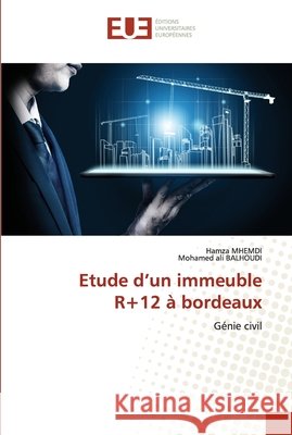 Etude d'un immeuble R+12 à bordeaux Mhemdi, Hamza 9786203414745