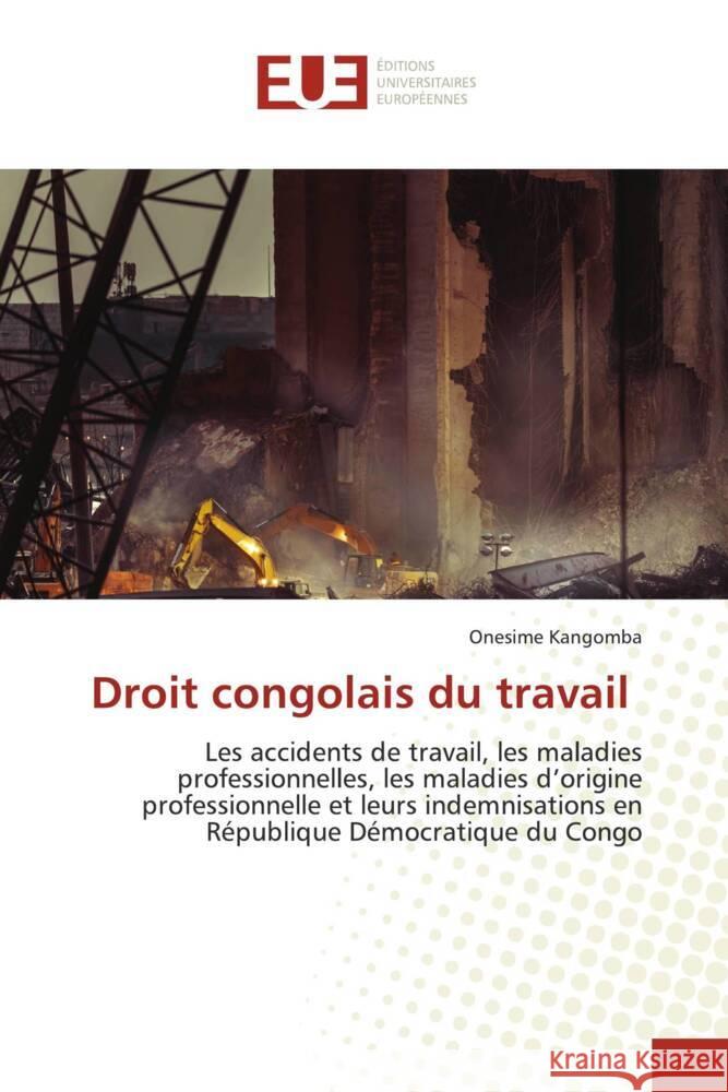 Droit congolais du travail Kangomba, Onesime 9786203418231 Éditions universitaires européennes