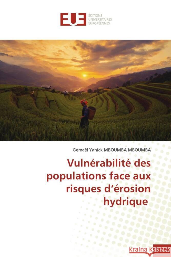 Vulnérabilité des populations face aux risques d'érosion hydrique Mboumba Mboumba, Gemael Yanick 9786203418651 Éditions universitaires européennes