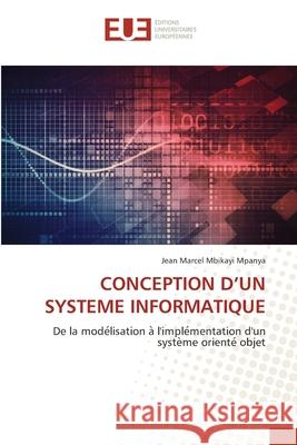 Conception d'Un Systeme Informatique Jean Marcel Mbikay 9786203422931
