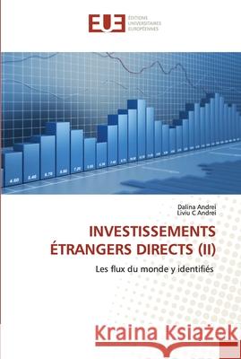 Investissements Étrangers Directs (II) Andrei, Dalina 9786203423174