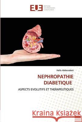 Nephropathie Diabetique Haifa Abdesselem 9786203426366