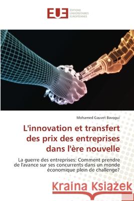 L'innovation et transfert des prix des entreprises dans l'ère nouvelle Bavogui, Mohamed Gauvet 9786203428490 Editions Universitaires Europeennes