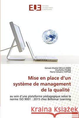 Mise en place d'un système de management de la qualité Bella Oden, Gervais Martial 9786203428728