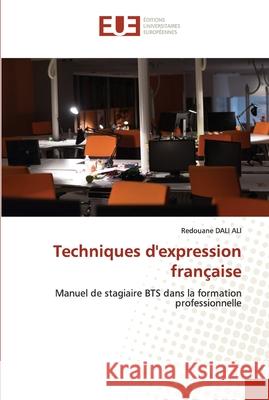 Techniques d'expression française Dali Ali, Redouane 9786203429152