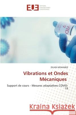 Vibrations et Ondes Mécaniques Zigadi Mohamed 9786203432565 Editions Universitaires Europeennes