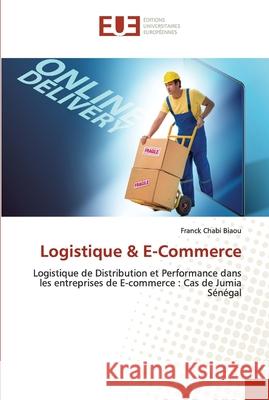 Logistique & E-Commerce Franck Chab 9786203432756