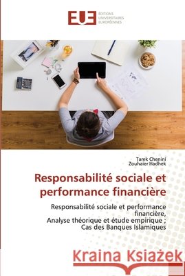 Responsabilité sociale et performance financière Chenini, Tarek 9786203434453