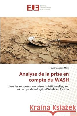 Analyse de la prise en compte du WASH Four Abdo 9786203435627 Editions Universitaires Europeennes