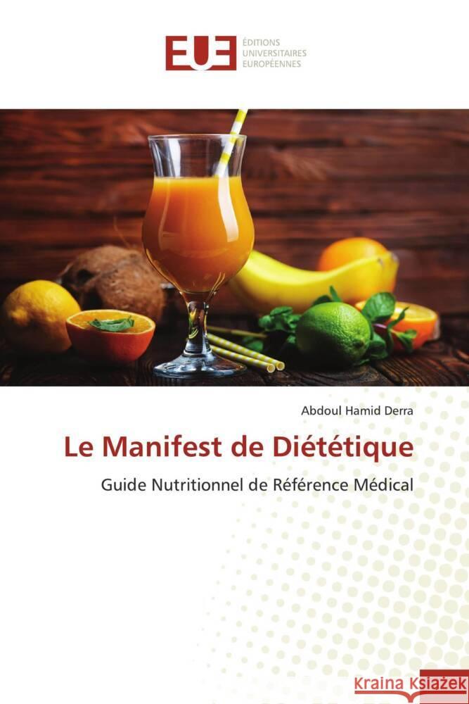 Le Manifest de Diététique Derra, Abdoul Hamid 9786203436563 Éditions universitaires européennes