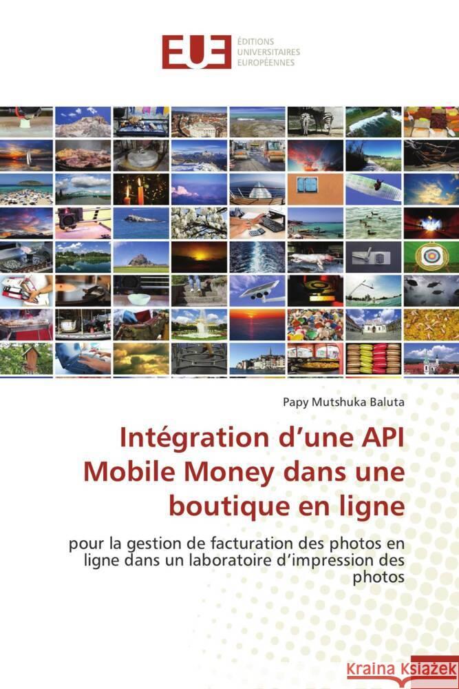 Intégration d'une API Mobile Money dans une boutique en ligne Mutshuka Baluta, Papy 9786203437317