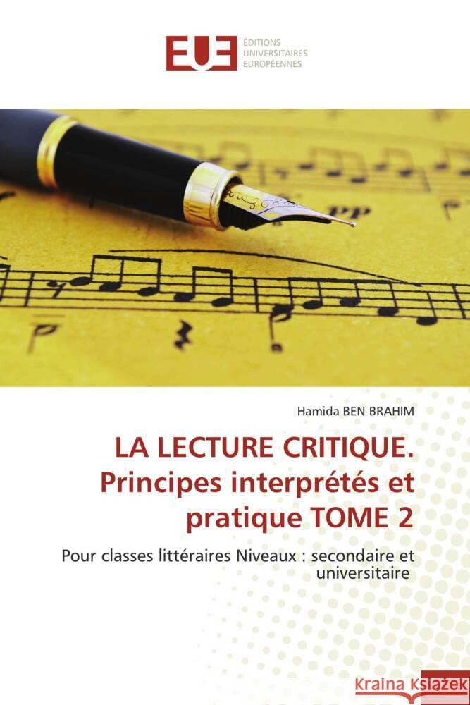 LA LECTURE CRITIQUE. Principes interprétés et pratique TOME 2 Ben Brahim, Hamida 9786203438611