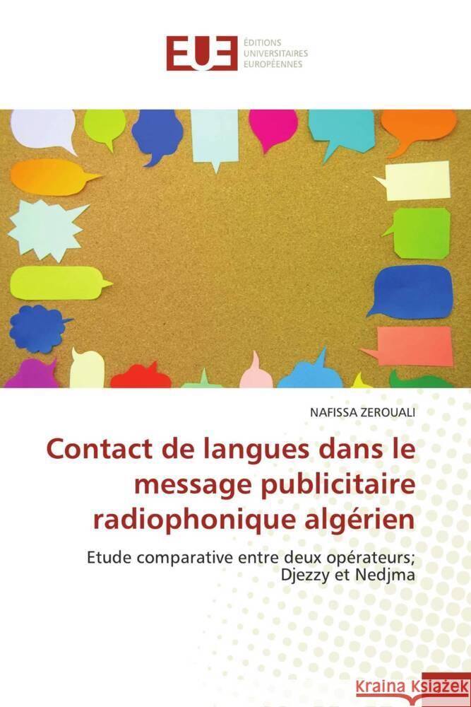 Contact de langues dans le message publicitaire radiophonique algérien ZEROUALI, NAFISSA 9786203439199 Éditions universitaires européennes