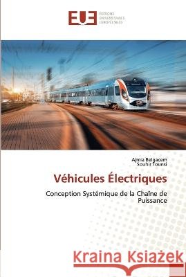Véhicules Électriques Ajmia Belgacem, Souhir Tounsi 9786203440652