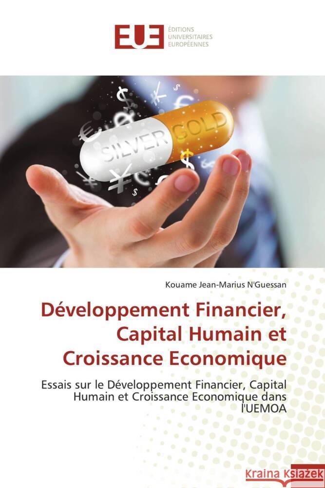 Développement Financier, Capital Humain et Croissance Economique N'Guessan, Kouame Jean-Marius 9786203440676