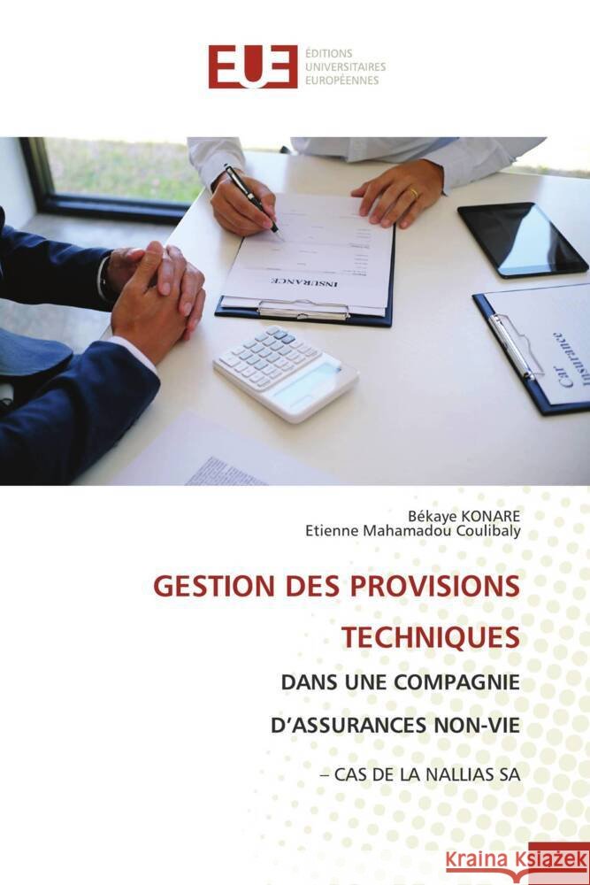 GESTION DES PROVISIONS TECHNIQUES KONARE, Békaye, Coulibaly, Etienne Mahamadou 9786203441154