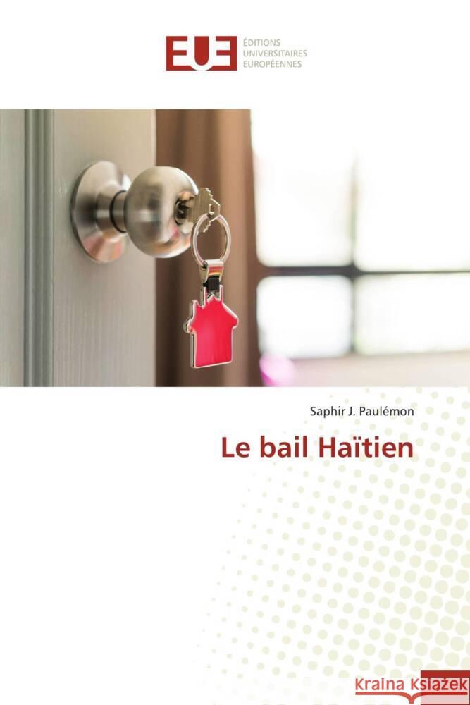 Le bail Haïtien Paulémon, Saphir J. 9786203443677