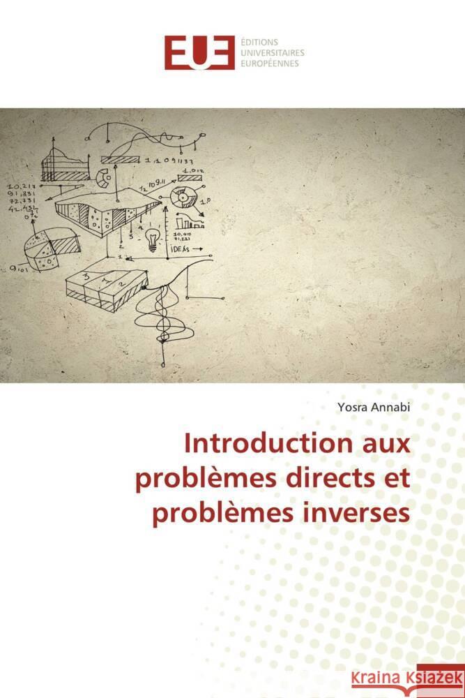 Introduction aux problèmes directs et problèmes inverses Annabi, Yosra 9786203444186