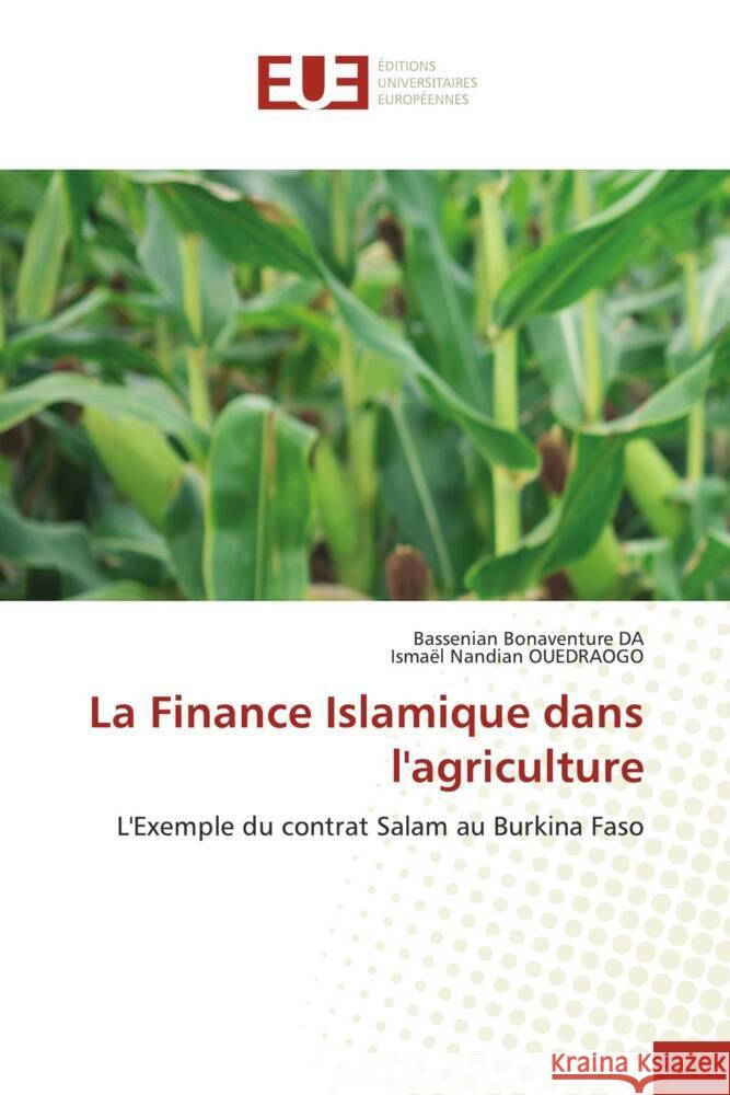 La Finance Islamique dans l'agriculture DA, Bassenian Bonaventure, OUEDRAOGO, Ismaël Nandian 9786203445527