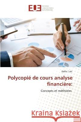 Polycopi? de cours analyse financi?re Dalila Traki 9786203447873