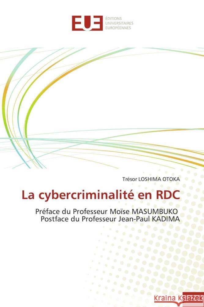 La cybercriminalité en RDC LOSHIMA OTOKA, Trésor 9786203450354 Éditions universitaires européennes
