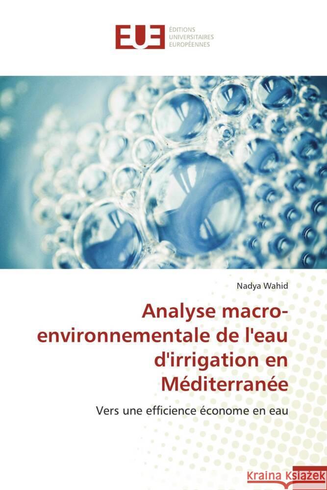 Analyse macro-environnementale de l'eau d'irrigation en Mediterranee Nadya Wahid   9786203451047