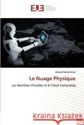 Le Nuage Physique Abdoul Hamid Derra   9786203451290 International Book Market Service Ltd