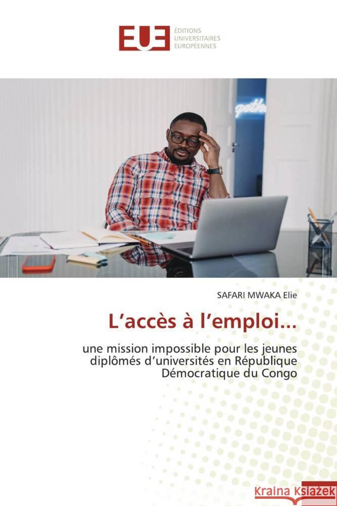 L'acces a l'emploi... Safari Mwaka Elie   9786203451474