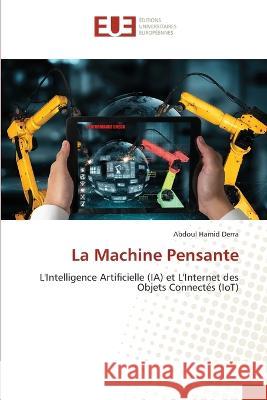 La Machine Pensante Abdoul Hamid Derra   9786203453966 International Book Market Service Ltd