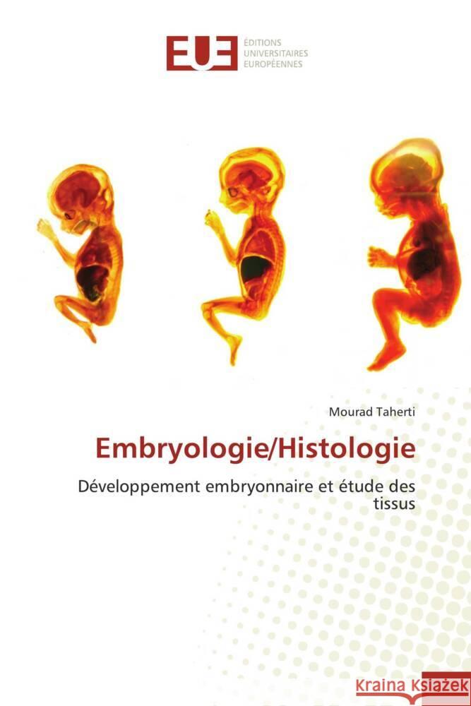 Embryologie/Histologie Taherti, Mourad 9786203458114