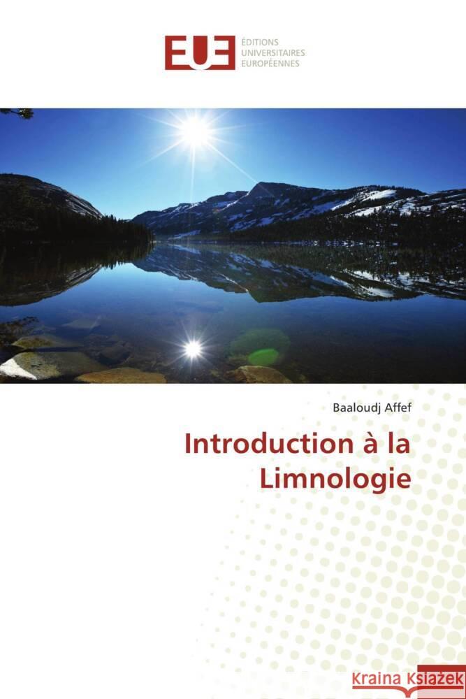 Introduction à la Limnologie Affef, Baaloudj 9786203459968