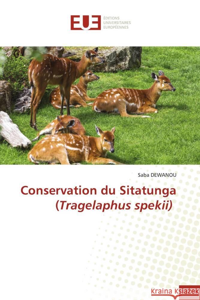 Conservation du Sitatunga (Tragelaphus spekii) DEWANOU, Saba 9786203460988