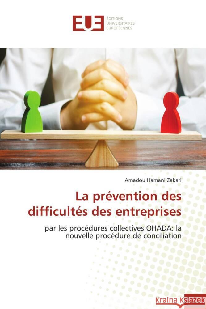 La prévention des difficultés des entreprises Zakari, Amadou Hamani 9786203460995 Éditions universitaires européennes