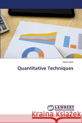 Quantitative Techniques Veena Soni 9786203462050