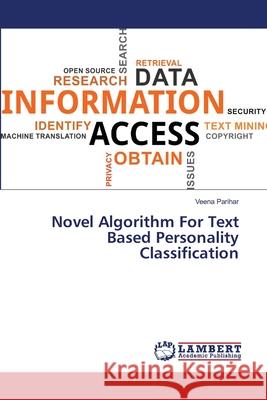 Novel Algorithm For Text Based Personality Classification Veena Parihar 9786203463705