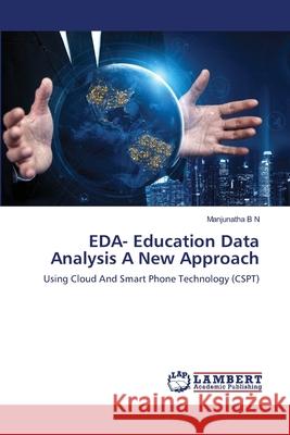 EDA- Education Data Analysis A New Approach Manjunatha B 9786203463842