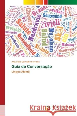 Guia de Conversação Ferreira, Ana Célia Carvalho 9786203468564