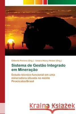 Sistema de Gestão Integrado em Mineração Pereira (Org )., Gilberto 9786203468984