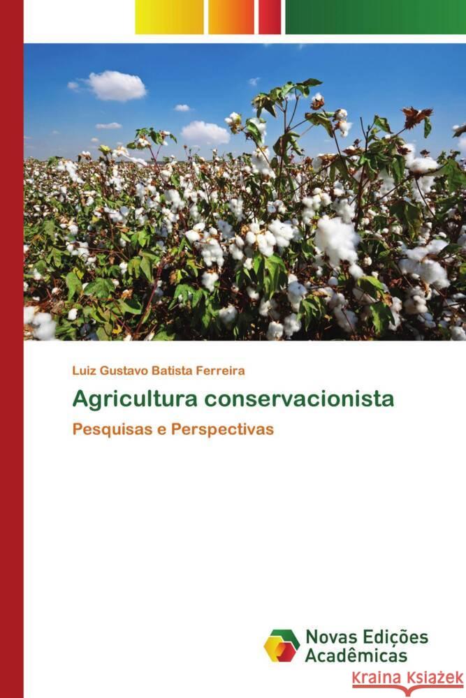 Agricultura conservacionista Batista Ferreira, Luiz Gustavo 9786203470307