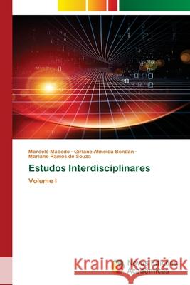 Estudos Interdisciplinares Marcelo Macedo Girlane Almeida Bondan Mariane Ramos d 9786203470598