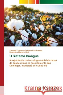 O Sistema Bioágua Gonçalves Fernandes, Amanda Cristiane 9786203470628