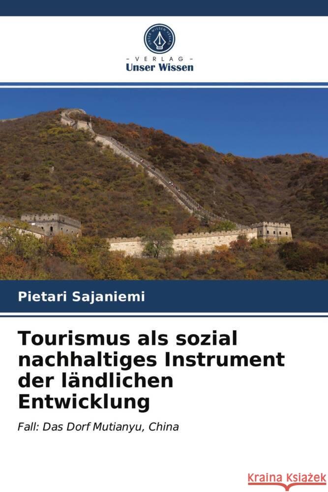 Tourismus als sozial nachhaltiges Instrument der ländlichen Entwicklung Sajaniemi, Pietari 9786203473056