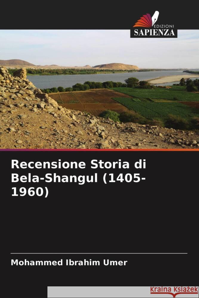 Recensione Storia di Bela-Shangul (1405-1960) Umer, Mohammed Ibrahim 9786203473971