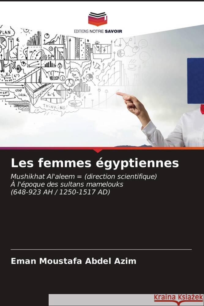 Les femmes égyptiennes Azim, Eman Moustafa Abdel 9786203474183