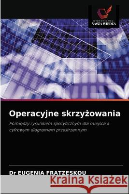 Operacyjne skrzyżowania Fratzeskou, Eugenia 9786203474978