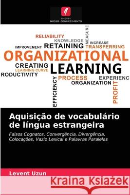 Aquisição de vocabulário de língua estrangeira Levent Uzun 9786203478310