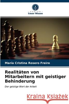 Realitäten von Mitarbeitern mit geistiger Behinderung María Cristina Rosero Freire 9786203478457